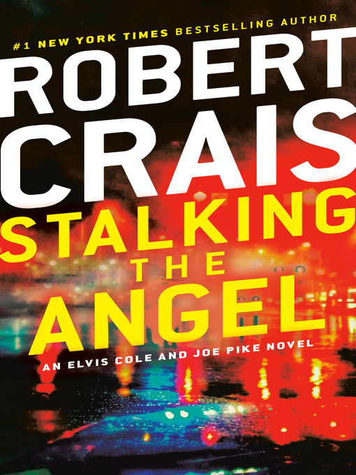 Title details for Stalking the Angel by Robert Crais - Wait list